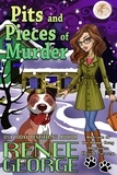  Renee George - Pits and Pieces of Murder - A Barkside of the Moon Cozy Mystery, #7.
