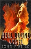  John Pirillo - Hell Bound Angel - Mystery Knight.