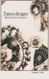 Leezey Lee - Tattoo Designs Black and Grey Realism.