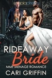  Cari Griffin - Rideaway Bride: MMF Menage Romance.