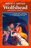  Robert E. Howard et  Alex Magnos - Wolfshead and Other Stories.