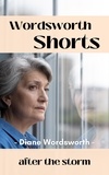  Diane Wordsworth - After the Storm - Wordsworth Shorts, #22.
