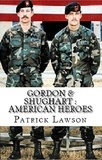  Patrick Lawson - Gordon &amp; Shughart : American Heroes.
