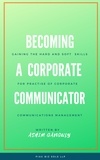  Ashim Kumar Ganguly - Becoming a Corporate Communicator - Business Communications.