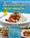  Johanna Schmid - Das Griechisches Kochbuch.