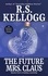  R.S. Kellogg - The Future Mrs. Claus.
