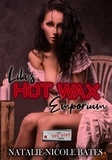  Natalie-Nicole Bates - Lila's Hot Wax Emporium.