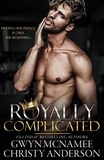  Gwyn McNamee et  Christy Anderson - Royally Complicated - The Crowned Hearts Series, #1.