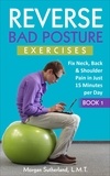  Morgan Sutherland - Reverse Bad Posture Exercises - Reverse Your Pain, #1.