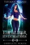  Tiffany Shand - Excalibar Investigations Complete Series - Excalibar Investigations Series, #4.