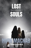  hugh macnab - Lost Souls - Sammy Greyfox Thrillers, #5.