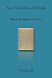  Nizar Alshubaily - Essays In Islamic Finance - Essays In Islamic Finance, #3.