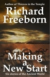  Richard Freeborn - Making a New Start.