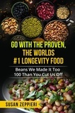  Susan Zeppieri - Go With The Proven The World’s Number One Longevity Food.