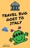  Bobby Basil - Travel Bug Goes to Italy - Travel Bug, #8.