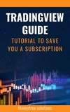  MoneyTree Solutions - Tradingview Guide: Tutorial To Save You a Subscription (2023).