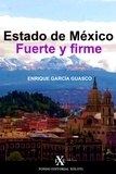  Enrique García Guasco - Estado de México: Fuerte y firme.