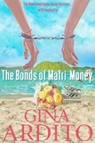  Gina Ardito - The Bonds of Matri-Money - Setquott Beach Romance, #3.