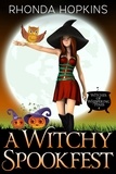  Rhonda Hopkins - A Witchy Spookfest: A Halloween Paranormal Cozy Mystery - Witches of Whispering Pines, #4.