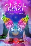  Bertena Varney - Angel Reiki Course Manual.