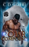  C.D. Gorri - Polar Compound - The Barvale Clan Tales, #3.