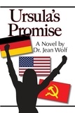 Dr. Jean Wolf - Ursula's Promise - Billy Love's Novels, #5.