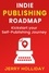  Jerry Holliday - Indie Publishing Roadmap.