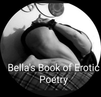  Bella Rose - Bella's Book of Erotic Poetry.