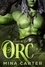  Mina Carter - Taken by the Orc - Mist-Rift Monster Romance, #2.