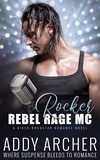  Addy Archer - Rebel Rage MC Rocker.