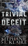  Stephanie St. Klaire - Trivial Deceit - The Keepers Series, #7.