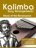  Reynhard Boegl et  Bettina Schipp - Kalimba Easy Arrangements - Music from the Renaissance.