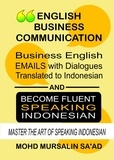 Mohd Mursalin Saad - Business English Communication, Business English Emails with Dialogues Translated to Indonesian - Learn Indonesian Language, #1.