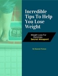  Ransom Watson - Incredible Tips To Help You Lose Weight.