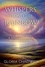  Gloria Chadwick - Whispers Beyond the Rainbow: A Soul's Journey Into Awakening - Echoes of Spirit, #3.