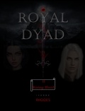  Ivanna Rhodes - Rising Blood - Royal Dyad.