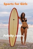  Felicity Jones - Sports for Girls.