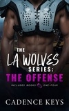  Cadence Keys - The LA Wolves Series: The Offense - LA Wolves.