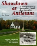  Jack L Kunkel - Showdown at Antietam  A Battlefield Tour of America's Bloodiest Day.