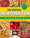  Petra B. Monk - The Ultimate Dehydrator Cookbook.