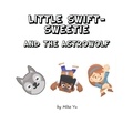  Mike Yu - Little Swift-Sweetie and the AstroWolf - Fairy Tales in the Cyber Age.