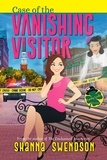  Shanna Swendson - Case of the Vanishing Visitor - Lucky Lexie Mysteries, #4.