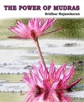  SRIDHAR RAJASEKARAN - The Power Of Mudras.