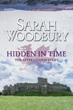  Sarah Woodbury - Hidden in Time - The After Cilmeri Series, #17.