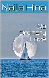  Naila Hina et  نائلہ حنا - No Ordinary Love.