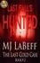  MJ LaBeff - Last Fall's Hunted - The Last Cold Case.