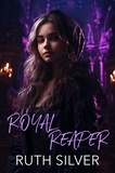  Ruth Silver - Royal Reaper.