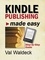 Val Waldeck - Kindle Publishing Made Easy.