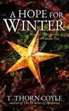  T. Thorn Coyle - A Hope For Winter - Magical Short Stories, #5.