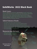  Gaurav Verma et  Matt Weber - SolidWorks 2022 Black Book.